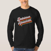 Database Administrator Job Appreciation Retro Tシャツ (正面)