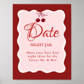 Date Night valentine Bridal Shower wedding Sign ポスター (正面)