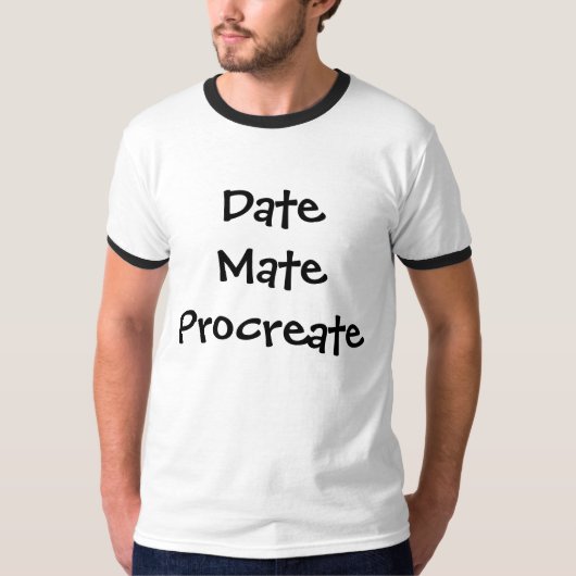 DateMateは産み出します Tシャツ (正面)