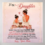 Daughter Gift | Letter To My Daughter From Mom ポスター<br><div class="desc">Daughter Gift | Letter To My Daughter From Mom</div>