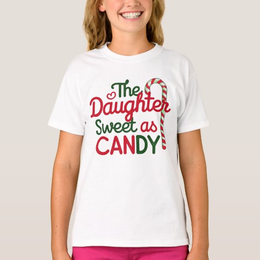 Daughter Sweet As Candy Christmas Tシャツ (正面)