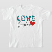 Daughter T-shirt to celebrate Mother's Day Tシャツ (レイダウン)