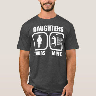 Daughters Yours, Mine - Funny Volleyball Mom Volle Tシャツ