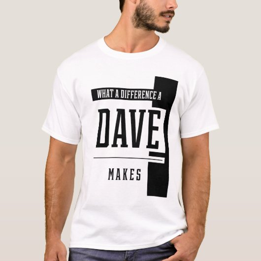 Daveが作る違い – 家族の名前の贈り物 tシャツ (正面)