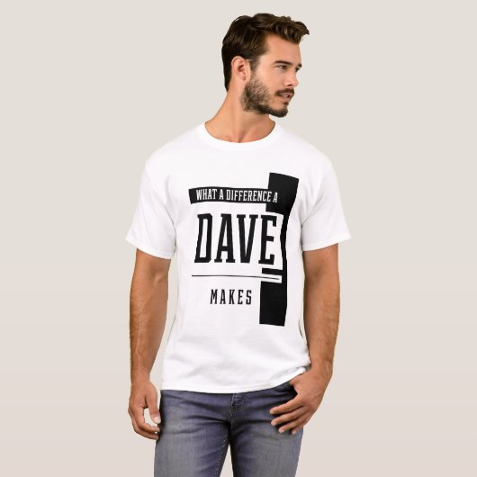 Daveが作る違い – 家族の名前の贈り物 tシャツ (正面フル)