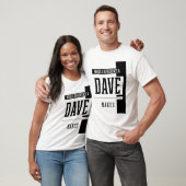 Daveが作る違い – 家族の名前の贈り物 tシャツ (ユニセックス)