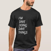 Dave Things 49を実行している Tシャツ (正面)