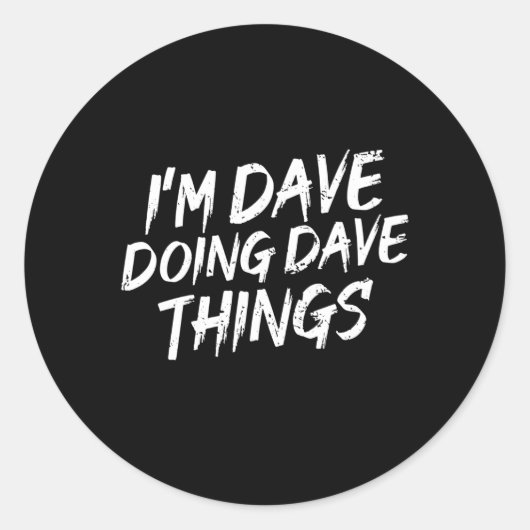 Dave To Dave Things ラウンドシール (正面)