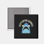 David Olenick - サーフィンを続けるダミーズ マグネット (正面/裏面)