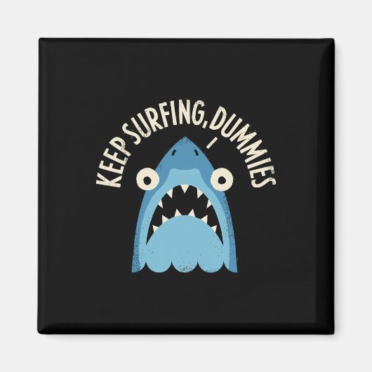 David Olenick - サーフィンを続けるダミーズ マグネット (正面)
