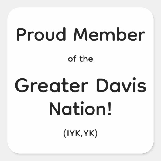 Davis 誇りを持った Nationステッ素晴らしクのメンバー スクエアシール (正面)