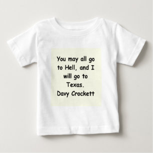 davy crockettの引用文 ベビーTシャツ
