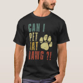 Dawgでペットができるその犬の犬にペットができる Tシャツ (正面)