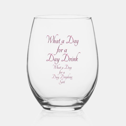 DAY DRINK - FOR HER! by Jeff Willis Art ステムなしワイングラス (正面)