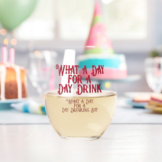 DAY DRINK - FOR HIS! by Jeff Willis Art ステムなしワイングラス (インサイチュ (バースデー))