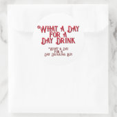 DAY DRINK - FOR HIS! by Jeff Willis Art ラウンドシール (バッグ)