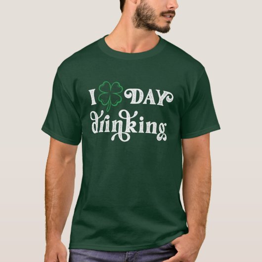 Day Drink St. Patrick's Day Shirt Tシャツ (正面)