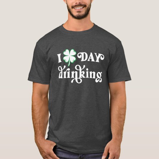 Day Drink St. Patrick's Day Shirt Tシャツ (正面)