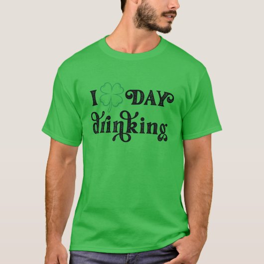 Day Drink St. Patrick's Day Shirt Tシャツ (正面)