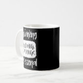 Day Drinking From A Mug, Sarcastic Funny Quotes コーヒーマグカップ (正面左)