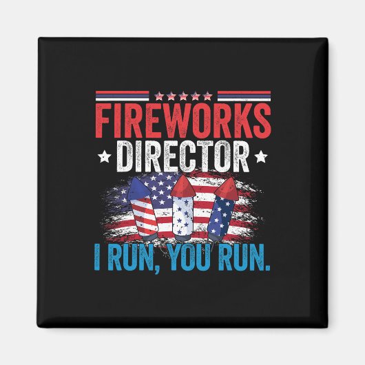 Day Fireworks Director I 走 You走 7月4日 マグネット (正面)