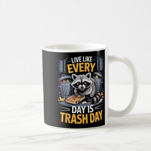 Day Is Trash Day Raccoon Lover Trashed Racoon Anim コーヒーマグカップ (右)