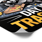 Day Is Trash Day Raccoon Lover Trashed Racoon Anim ポスター (角)