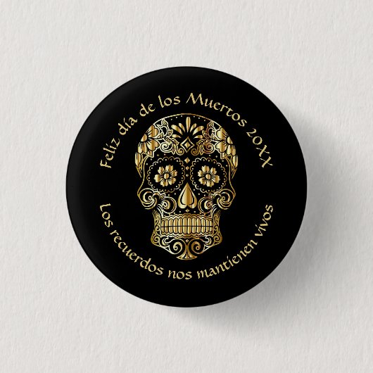 Day of the Dead – 名前とメカスタマイズッセージの追加 缶バッジ (正面)