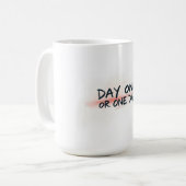 Day One or One Day Motivation コーヒーマグカップ (正面左)