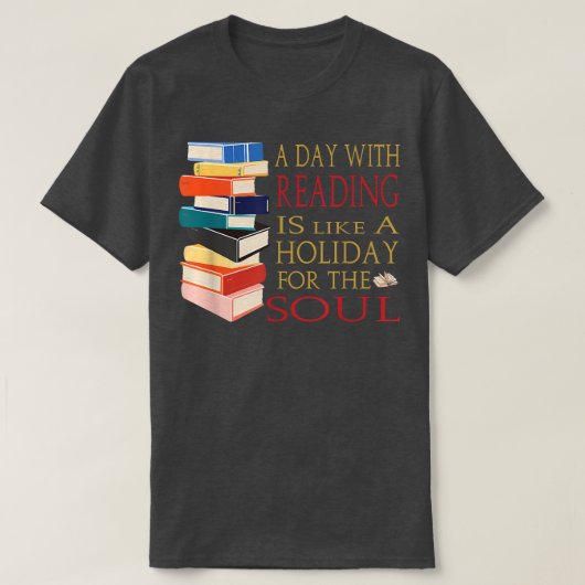 Day Reading Holiday Soul Case National Read a Book Tシャツ (デザイン正面)