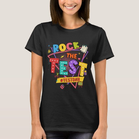 Day Rock The Test やる気を起こさせる Students先生 Tシャツ (正面)