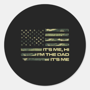 Day Shirt Its Me Hi I'm theパパIts Me ラウンドシール