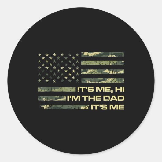Day Shirt Its Me Hi I'm theパパIts Me ラウンドシール (正面)