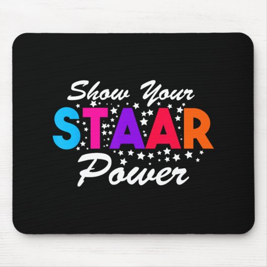 Day Show Your Staar Power Student先生 マウスパッド (正面)