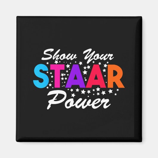 Day Show Your Staar Power Student先生 マグネット (正面)