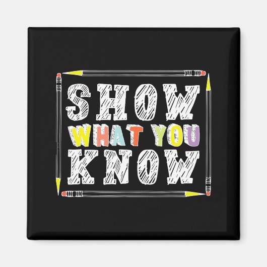 Day Teacher Shirt Show What You Know おもしろい Exam マグネット (正面)