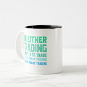 Day Trader Trading引用文株式市場ギフトおもしろい ツートーンマグカップ (正面左)