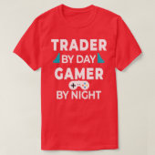 Day Trader Trading Gaming Funny Quote Gift illustr Tシャツ (デザイン正面)