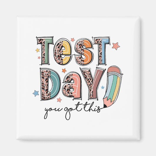 Day You This Staar 得 Testing Teacheやる気を起こさせる マグネット (正面)