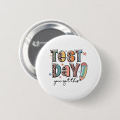 Day You This Staar 得 Testing Teacheやる気を起こさせる 缶バッジ (正面&裏面)