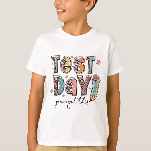 Day You This Staar 得 Testing Teacheやる気を起こさせる Tシャツ (正面)