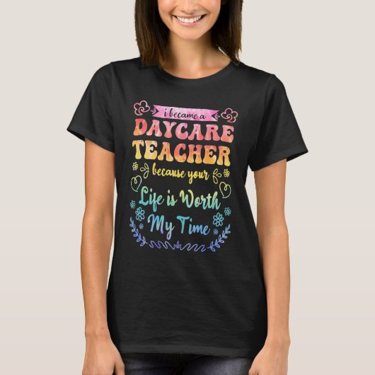 Daycare Teacher Appreciation Childcare Worker for  Tシャツ (正面)