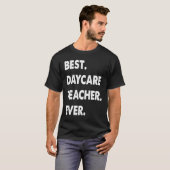 Daycare Teacher Profession Best Daycare Teacher Ev Tシャツ (正面フル)