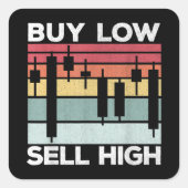 Daytrading Buy low sell high Candlesticks  スクエアシール (正面)