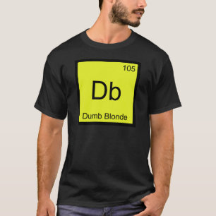Db -ばかBlonde化学要素シンボルTシャツ Tシャツ