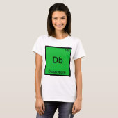 Db - ドラゴンボーン ユーモア 化学元素記号 Tシャツ (正面フル)