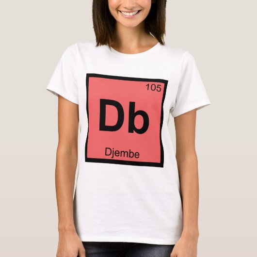 Db - Djembe Music Chemistry周期表記号 Tシャツ (正面)