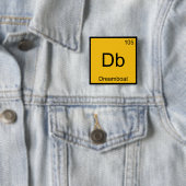 Db - Dreamboat Chemistry ElementシンボルおもしろいTee 缶バッジ (インサイチュ)