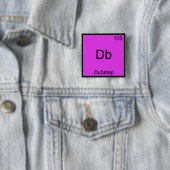 Db - Dubstep Chemistry Element Symbol おもしろい Music 缶バッジ (インサイチュ)