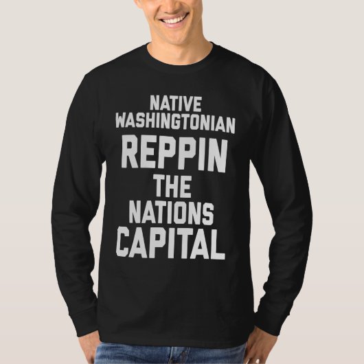 DC! Native Washingtonian! Hometown Washington DC Tシャツ (正面)